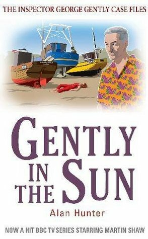 Gently in the Sun by Alan Hunter