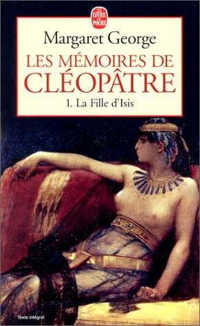 La Fille d'Isis by Michel Lederer, Margaret George, Dominique Rinaudo