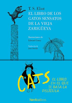 El libro de los gatos sensatos de la vieja zarigüeya by T.S. Eliot