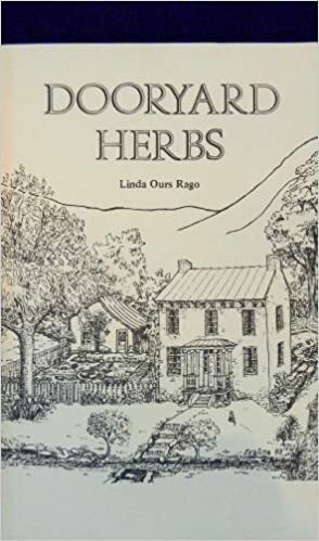 Dooryard Herbs by Linda Ours Rago