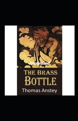 The Brass Bottle Illustrated by Thomas Anstey Guthrie