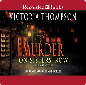 Murder on Sisters' Row by Victoria Thompson