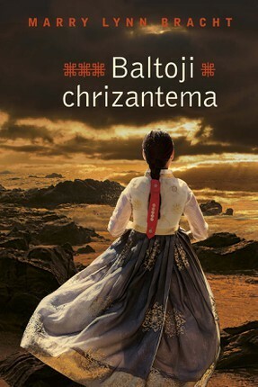 Baltoji chrizantema by Anita Kapočiūtė, Mary Lynn Bracht