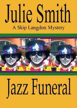 Jazz Funeral by Julie Smith