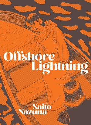 Offshore Lightning by Nazuna Saito