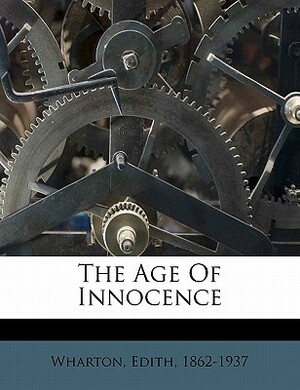 The Age of Innocence by Edith Wharton