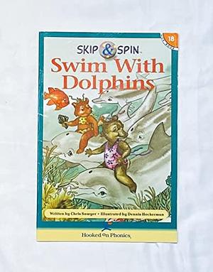 Skip &amp; Spin Swim with Dolphins by Chris Sawyer