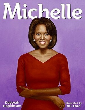 Michelle by A.G. Ford, Deborah Hopkinson