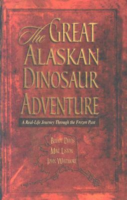 Great Alaskan Dinosaur Adventure by Buddy Davis, New Leaf Press, Davis