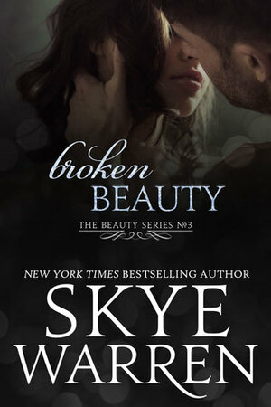 Broken Beauty by Skye Warren
