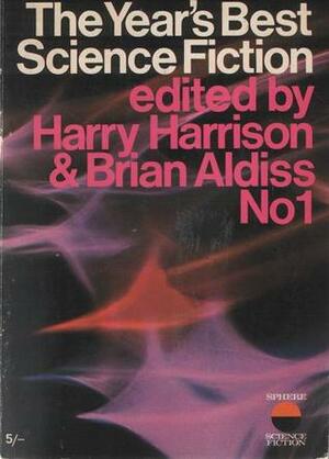 The Year's Best Science Fiction 1 by Harry Harrison, Brian W. Aldiss
