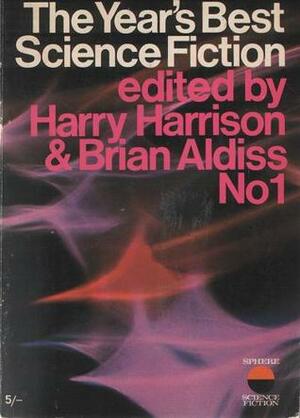 The Year's Best Science Fiction 1 by Brian W. Aldiss, Harry Harrison