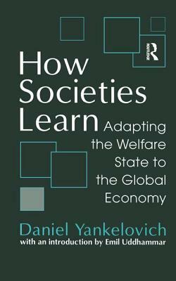 How Societies Learn by Daniel Yankelovich