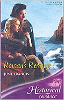 Rowan's Revenge by June Francis