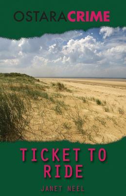 Ticket to Ride by Janet Neel