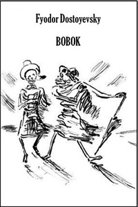 Bobok by Fyodor Dostoevsky