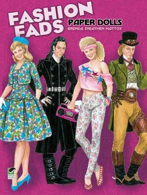 Fashion Fads Paper Dolls by Brenda Sneathen Mattox