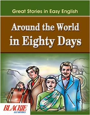 Round The World In 80 Days by S.E. Paces, Jules Verne