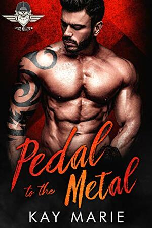 Pedal to the Metal by Kay Marie