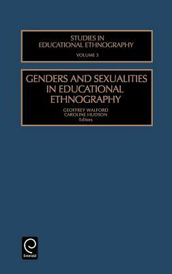 Genders and Sexualities in Educational Ethnography by 