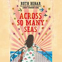 Across So Many Seas by Ruth Behar