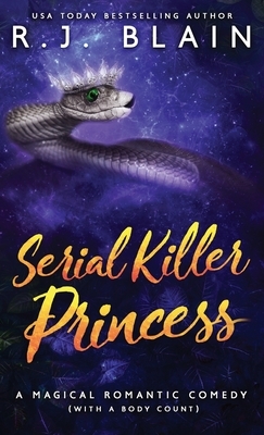 Serial Killer Princess by R.J. Blain