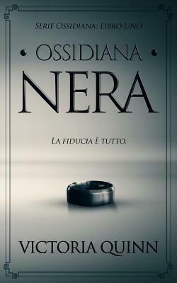 Ossidiana Nera by Victoria Quinn