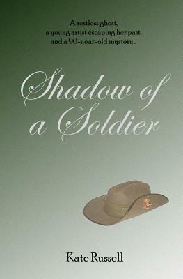 Shadow of a Soldier by Kate Russell