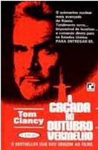 A Caçada ao Outubro Vermelho by Tom Clancy