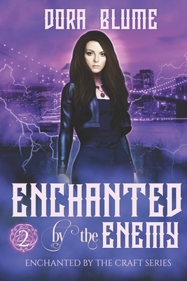 Enchanted by the Enemy by Dora Blume