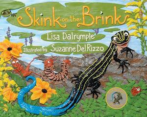Skink on the Brink by Lisa Dalrymple