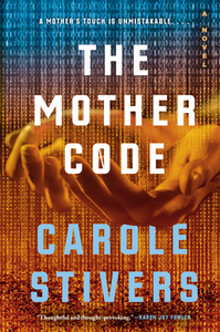 The Mother Code by Carole Stivers