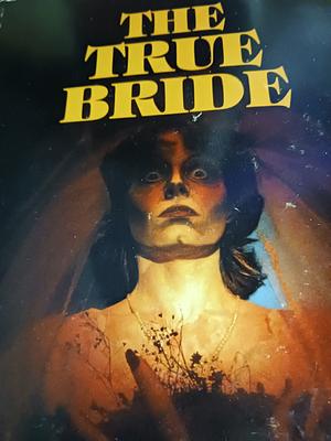 The True Bride by Thomas Altman