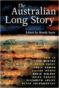 The Australian Long Story by Mandy Sayer