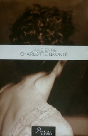 Jane Eyre by Charlotte Brontë