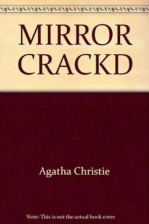 Mirror Crackd by Agatha Christie, Agatha Christie