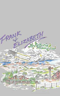 Frank and Elizabeth by Patricia Thompson