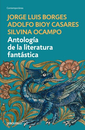 Antología de la Literatura Fantástica by Adolfo Bioy Casares, Silvina Ocampo, Jorge Luis Borges