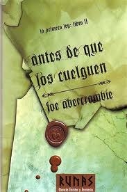 Antes de que los cuelguen by Borja García Bercero, Joe Abercrombie