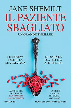 Il paziente sbagliato by Jane Shemilt