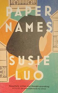 Paper Names by Susie Luo