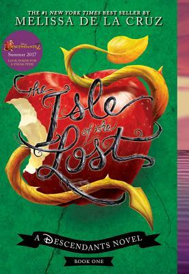 The Isle of the Lost by Melissa de la Cruz