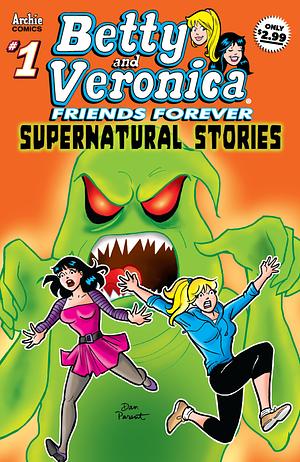 Betty & Veronica Friends Forever: Supernatural Stories by Bill Golliher