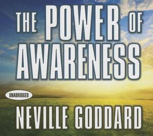The Power Awareness by Neville Goddard