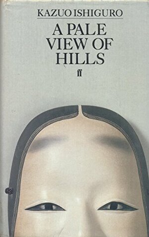 A Pale View of Hills by Kazuo Ishiguro