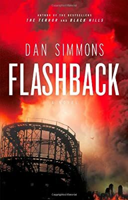 Flashback by Dan Simmons