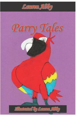 Parry Tales by Lauren Abby