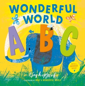 Wonderful World ABC by Tim Hopgood