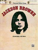 Saturate Before Using by Jackson Browne