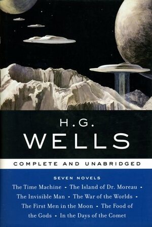 Seven Novels: Complete and Unabridged by H.G. Wells